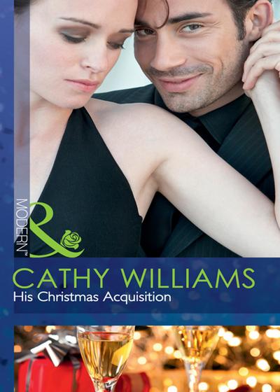 His Christmas Acquisition (Mills & Boon Modern)
