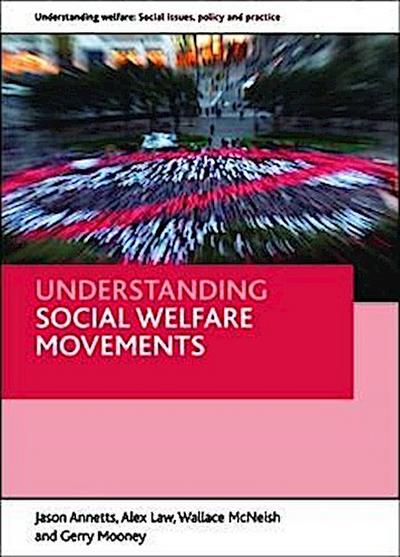 Understanding social welfare movements