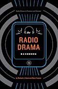 The Radio Drama Handbook