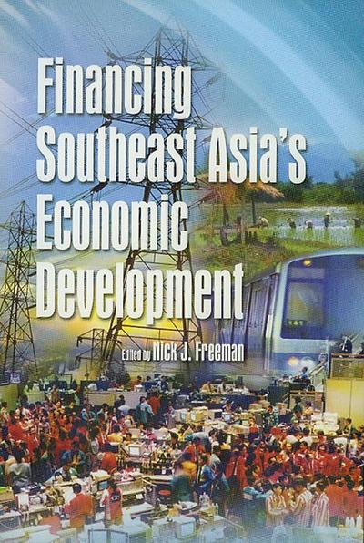 Financing Southeast Asia’s Economic Development