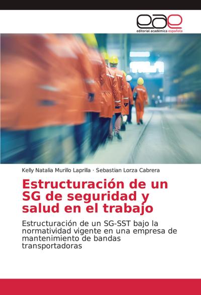 Estructuración de un SG de seguridad y salud en el trabajo
