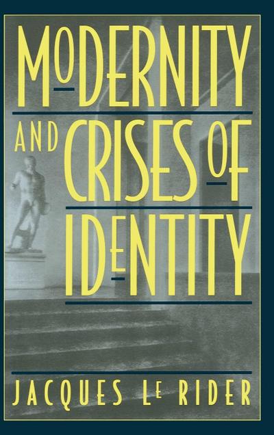 Modernity and Crises of Identity