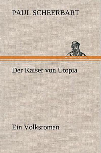 Der Kaiser von Utopia