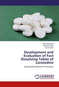 Development and Evaluation of Fast Dissolving Tablet of Loratadine