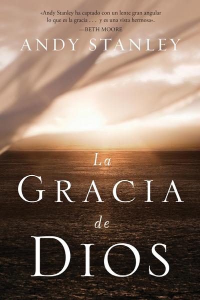 La Gracia de Dios = The Grace of God