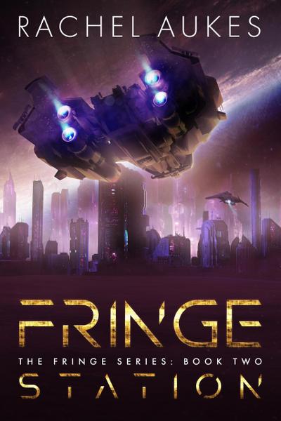 Fringe Station (Fringe Series, #2)