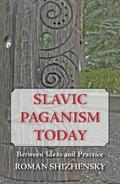 Slavic Paganism Today