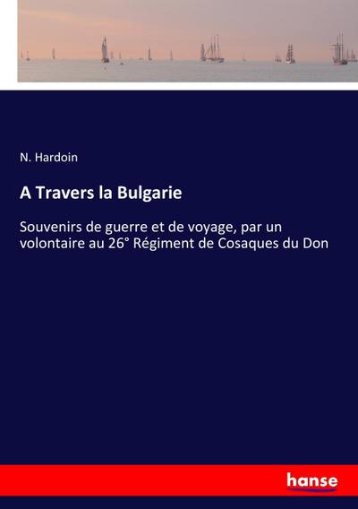 A Travers la Bulgarie