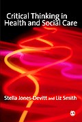 Critical Thinking in Health and Social Care