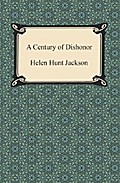 A Century of Dishonor
