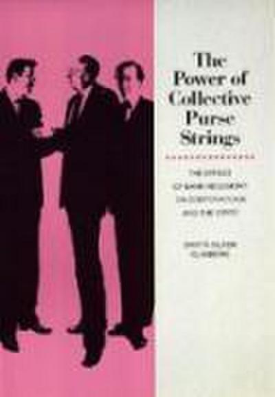 The Power of Collective Purse Strings: The Effect of Bank Hegemony on Corporations and the State