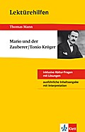 Lektürehilfen Thomas Mann "Mario und der Zauberer/Tonio Kröger"