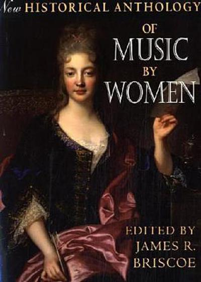 New Historical Anthology of Music by Women