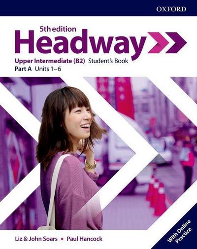 Headway: Upper-Intermediate. Student’s Book A with Online Practice