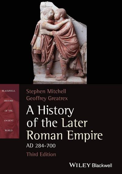 A History of the Later Roman Empire, AD 284-700