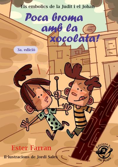 Poca broma amb la xocolata!