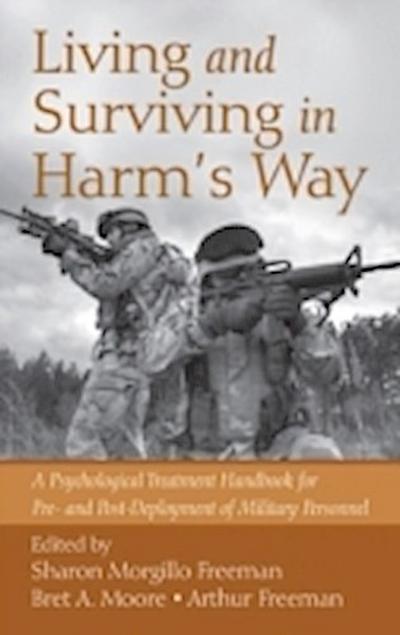 Living and Surviving in Harm’s Way