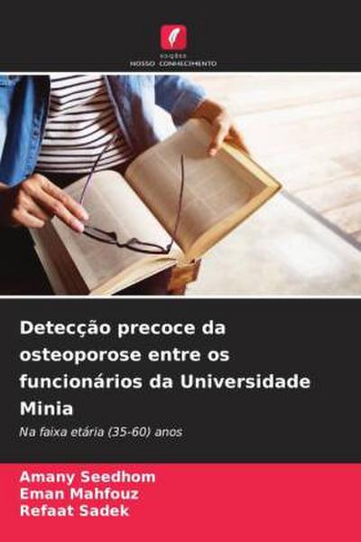 Detecção precoce da osteoporose entre os funcionários da Universidade Minia