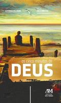 Os cinco minutos de Deus