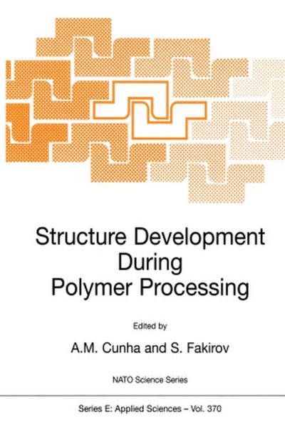 Structure Development During Polymer Processing