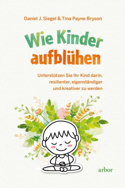 Wie Kinder aufblühen