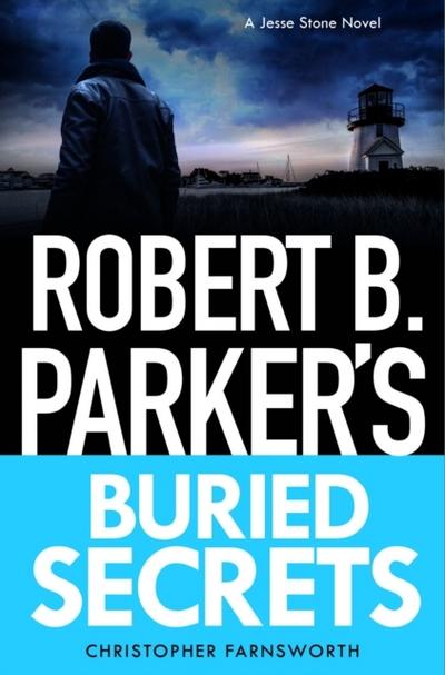 Robert B. Parker’s Buried Secrets