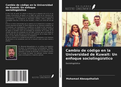 Cambio de código en la Universidad de Kuwait: Un enfoque sociolingüístico