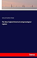 The New England historical and genealogical register