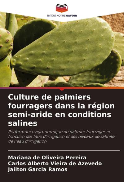 Culture de palmiers fourragers dans la région semi-aride en conditions salines