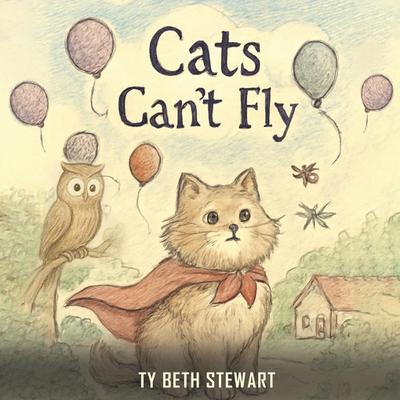 Cats Can’t Fly