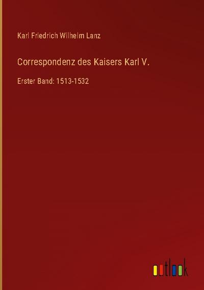 Correspondenz des Kaisers Karl V.