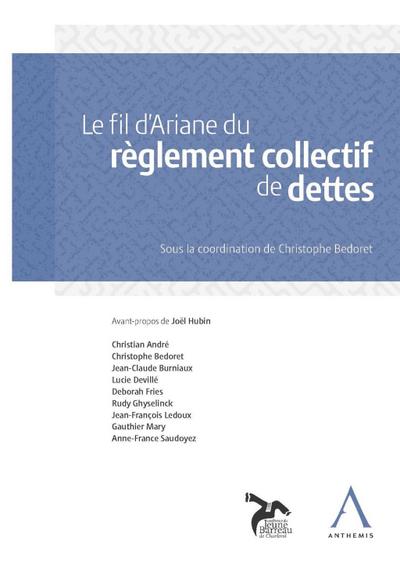 Le fil d’Ariane du règlement collectif de dettes