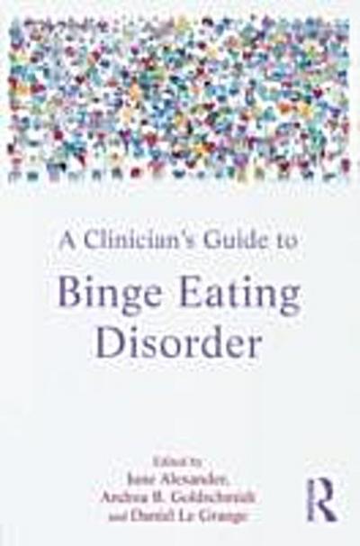 A Clinician’’s Guide to Binge Eating Disorder