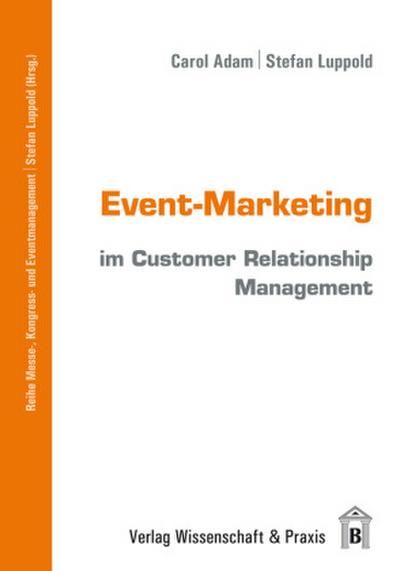 Event-Marketing im Customer Relationship Management