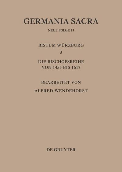 Die Bistümer der Kirchenprovinz Mainz. Das Bistum Würzburg III.