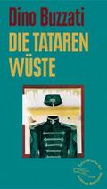 Die Tatarenwüste von Dino Buzzati | Buch