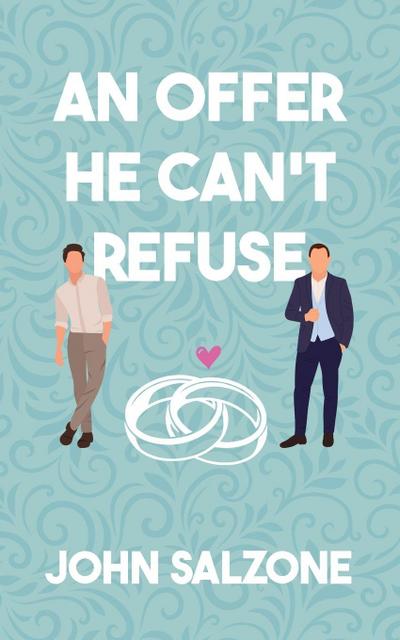 An Offer He Can’t Refuse