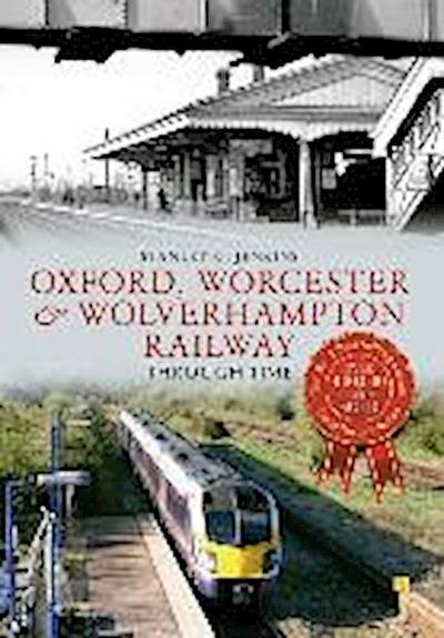 Jenkins, S:  Oxford, Worcester & Wolverhampton Railway Throu