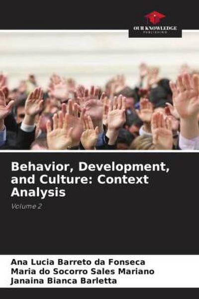 Behavior, Development, and Culture: Context Analysis