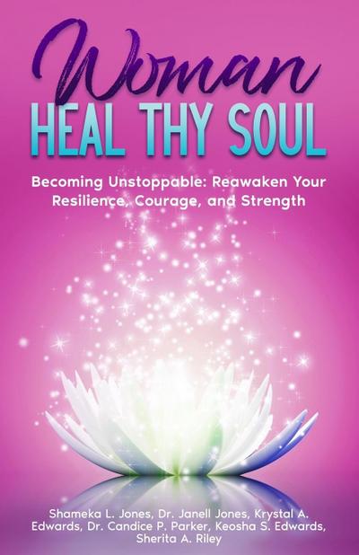 Woman Heal Thy Soul
