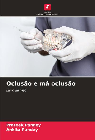 Oclusão e má oclusão