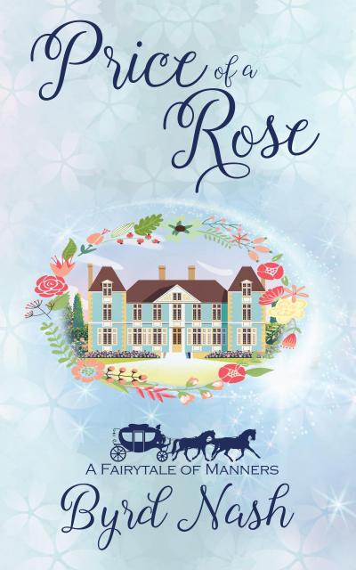 Price of a Rose (Historical Fantasy Fairytale Retellings, #2)