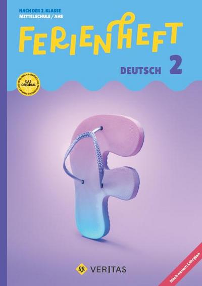 Deutsch Ferienhefte - Ferienheft Deutsch 2. Klasse MS/AHS - Lehrplan 2023 - Mit eingelegten Lösungen