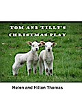 Tom and Tilly’s Christmas Play