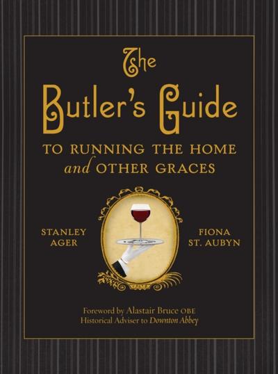 The Butler’s Guide