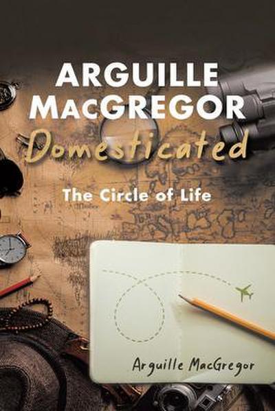 Arguille MacGregor Domesticated