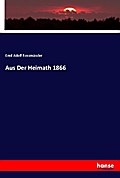 Aus Der Heimath 1866