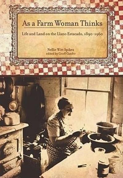 As a Farm Woman Thinks - Nellie Witt Spikes
