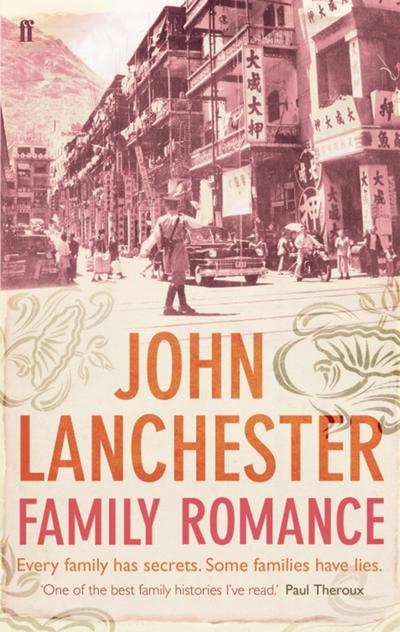 Lanchester, J: Family Romance