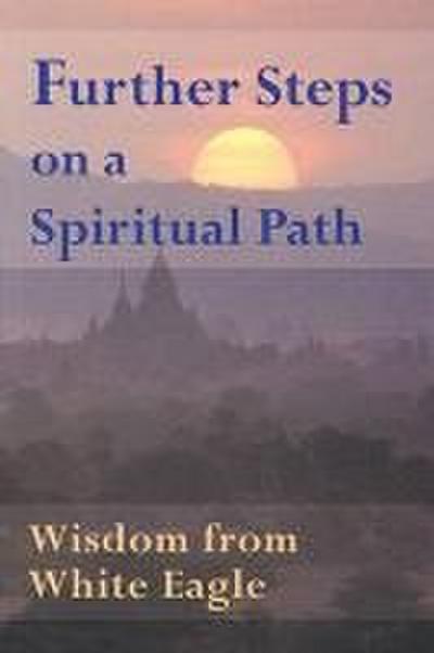 Further Steps on a Spiritual Path